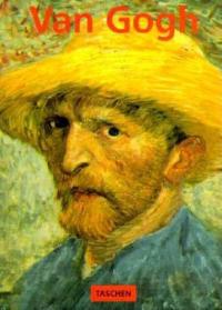 Vincent Van Gogh, 1853-1890 Vision and Reality