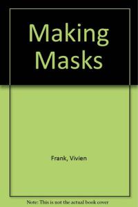 Making Masks