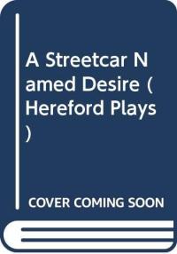 A Streetcar Named Desire