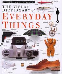 Eyewitness Visual Dictionaries: Everyday Things