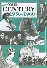 Our Century 1950-1960