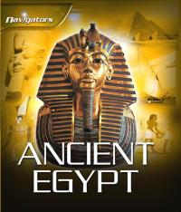 Navigators: Ancient Egypt Ancient Egypt