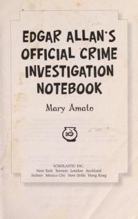Edgar Allan's Official Crime Investigation Notebook
