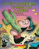 ¡Un día una señora se tragó una cacto!