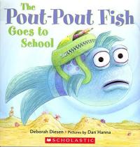 The Pout-pout Fish Goes to School