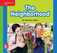 Reading Wonders Leveled Reader The Neighborhood: Beyond Unit 4 Week 1 Grade K