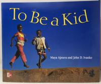 To be a Kid