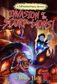 Invasion of the Scorp-lions (A Monster Town Mystery)