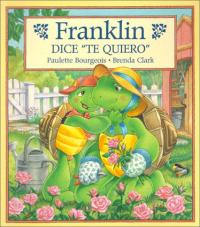 Franklin dice "te quiero"