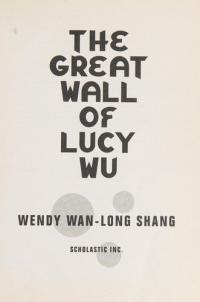 The Great Wall of Lucy Wu