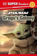 Grogu's Galaxy (Star Wars The Mandalorian)