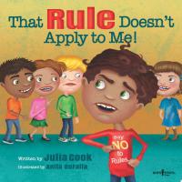That Rule Doesn't Apply to Me!