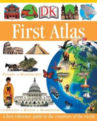 DK First Atlas A First Reference Guide to the Countries of the World