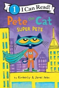 Pete the Cat: Super Pete