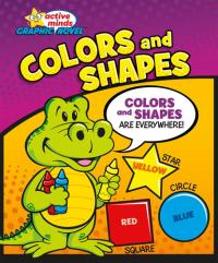 Active Minds Graphic Novels: Colors and Shapes