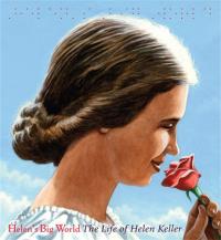Helen's Big World (A Big Words Biography) The Life of Helen Keller