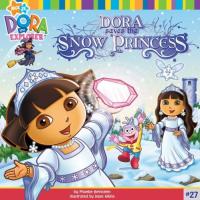 Dora Saves the Snow Princess