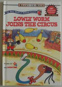 Lowly Worm Joins the Circus