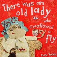 Kate Toms There was an Old Lady
