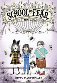 School of Fear Class is Not Dismissed