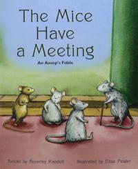The Mice Have a Meeting Individual Student Edition Orange (Levels 15-16)
