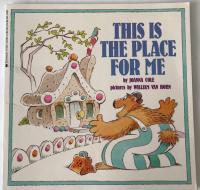 This is the Place for Me