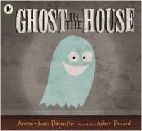 Ghost in the House