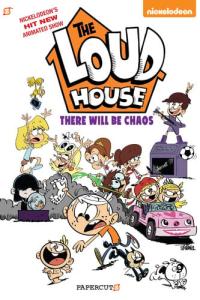 The Loud House #1 There Will Be Chaos