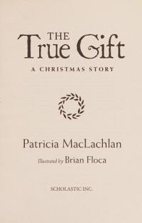The True Gift A Christmas Story