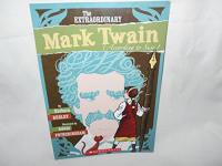 The Extraordinary Mark Twain (according to Susy)