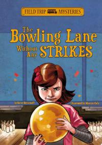 The Bowling Lane Without Any Strikes
