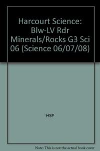 Harcourt Science Below-Level Reader Grade 3 Minerals and Rocks