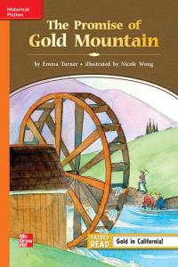 Reading Wonders Leveled Reader The Promise of Gold Mountain: Approaching Unit 2 Week 2 Grade 3