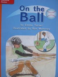 Reading Wonders Leveled Reader On the Ball: Approaching Unit 3 Week 2 Grade 3