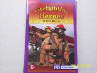 Reading Wonders Leveled Reader Firefighting Heroes: ELL Unit 5 Week 3 Grade 3