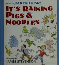 It's Raining Pigs and Noodles Poems