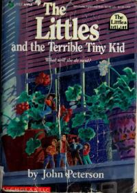 The Littles and the Terrible Tiny Kid