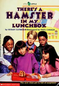 There's a Hamster in My Lunchbox