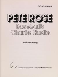 Pete Rose, Baseball's Charlie Hustle
