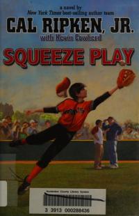 Cal Ripken, Jr.'s All-Stars Squeeze Play