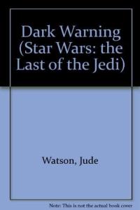 Star Wars Dark Warning