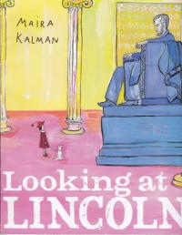 Looking at Lincoln