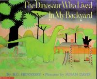 The Dinosaur who Lived in My Backyard