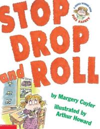 Stop, Drop and Roll