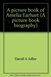 A Picture Book of Amelia Earhart