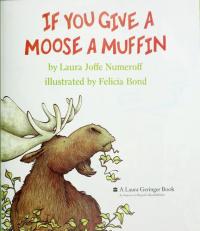 If You Give a Moose a Muffin