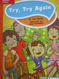 Reading Wonders Leveled Reader Try, Try Again: Approaching Unit 4 Week 5 Grade 4