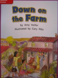 Reading Wonders Leveled Reader Down on the Farm: ELL Unit 5 Week 4 Grade 1
