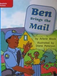 Reading Wonders Leveled Reader Ben Brings the Mail: On-Level Unit 2 Week 1 Grade 1