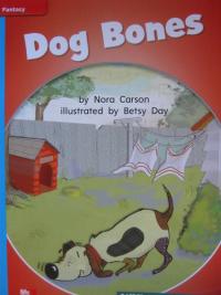 Reading Wonders Leveled Reader Dog Bones: On-Level Unit 5 Week 1 Grade 1